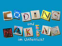 Coding und Making im Unterricht